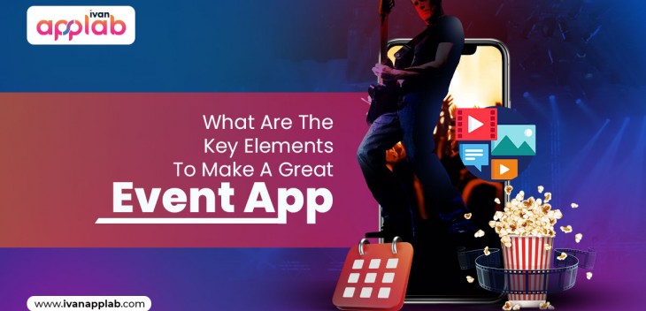 What Are The Key Elements To Make A Great Event App